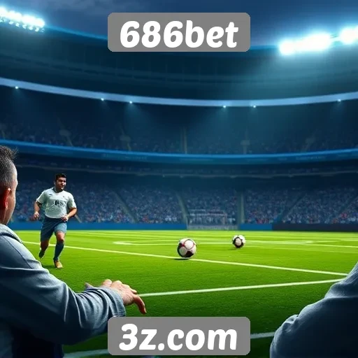 Funcionalidades do sistema de apostas do 686bet